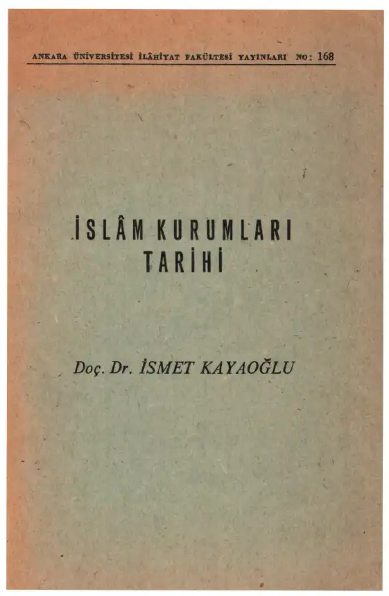 İslam Kurumları Tarihi — İsmet Kayaoğlu