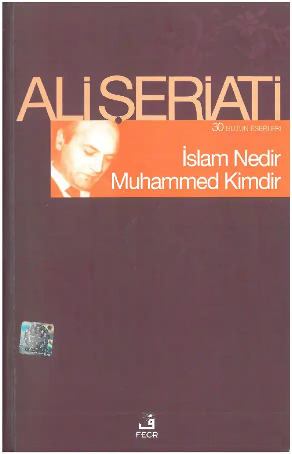 İslam Nedir Muhammed Kimdir — Ali Şeriati