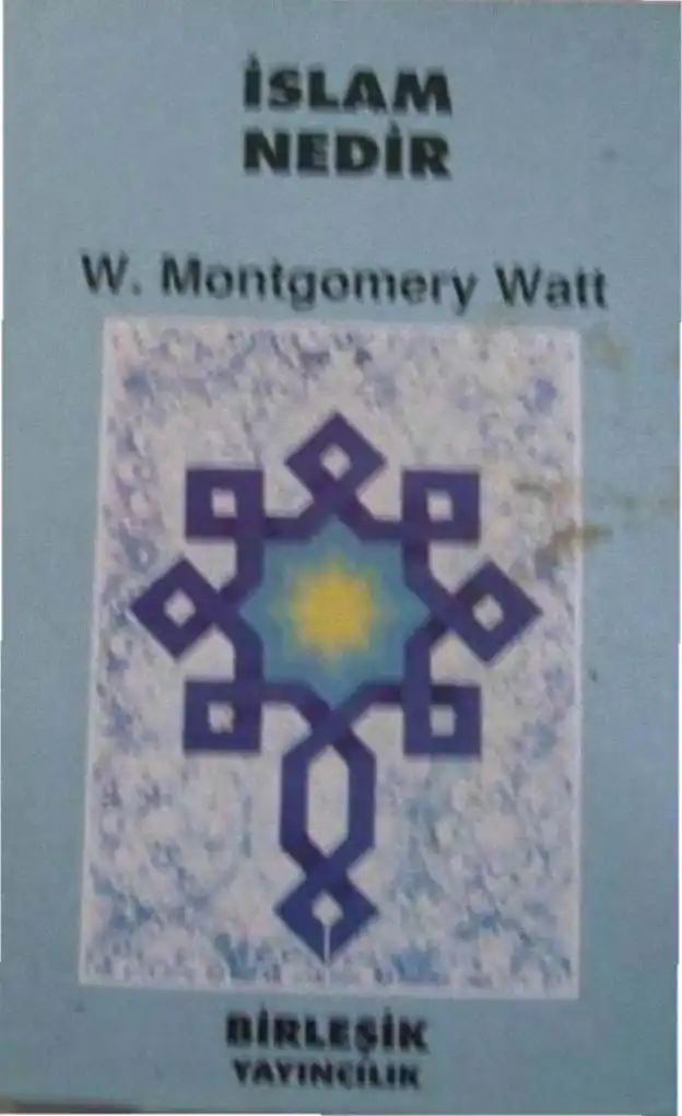 İslam Nedir — W. Montgomery Watt