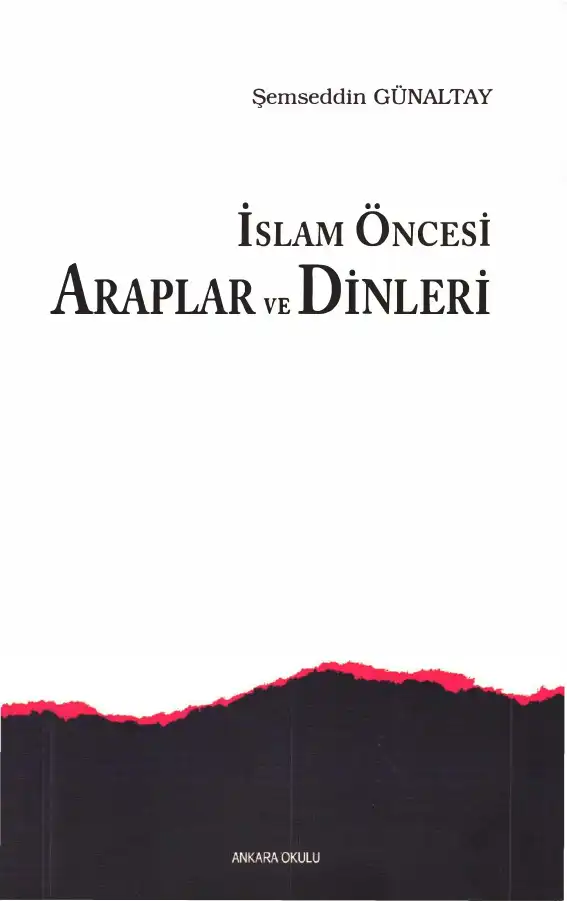 İslam Öncesi Araplar ve Dinleri — Şemseddin Günaltay