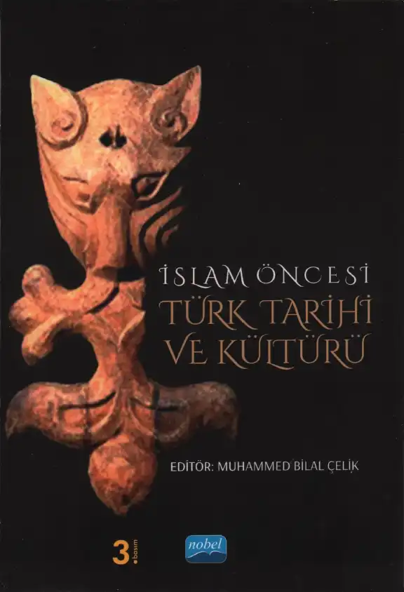 İslam Öncesi Türk Tarihi ve Kültürü — Muhammed Bilal Çelik