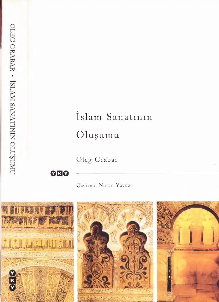 İslam Sanatının Oluşumu — Oleg Grabar