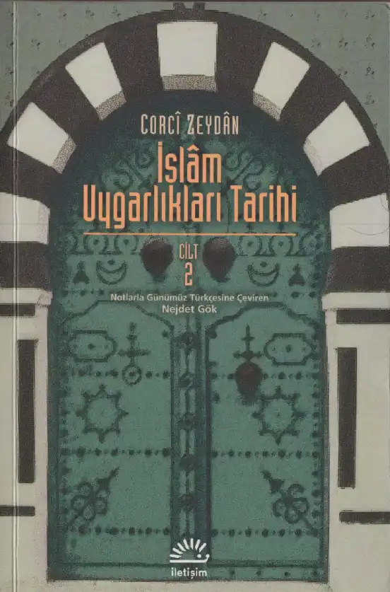 İslam Uygarlıkları Tarihi — Corc Zeydan