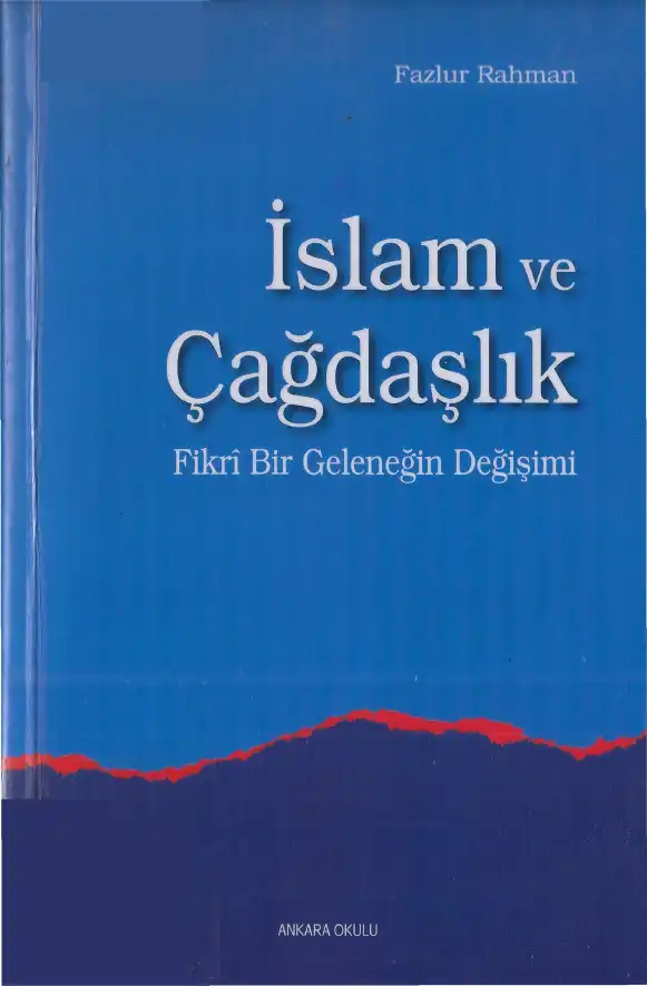 İslam ve Çağdaşlık — Fazlur Rahman