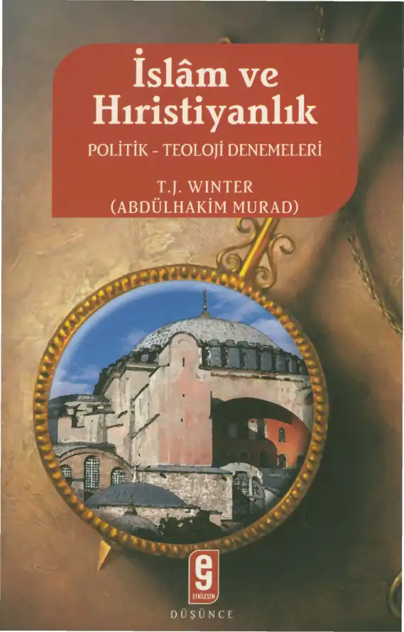İslam ve Hıristiyanlık — T. J. Winter