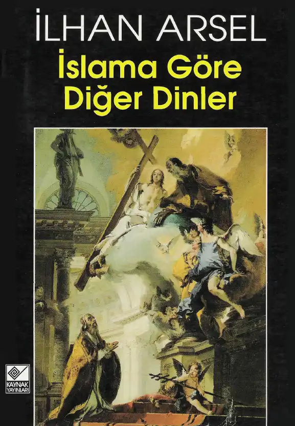 İslama Göre Diğer Dinler — İlhan Arsel