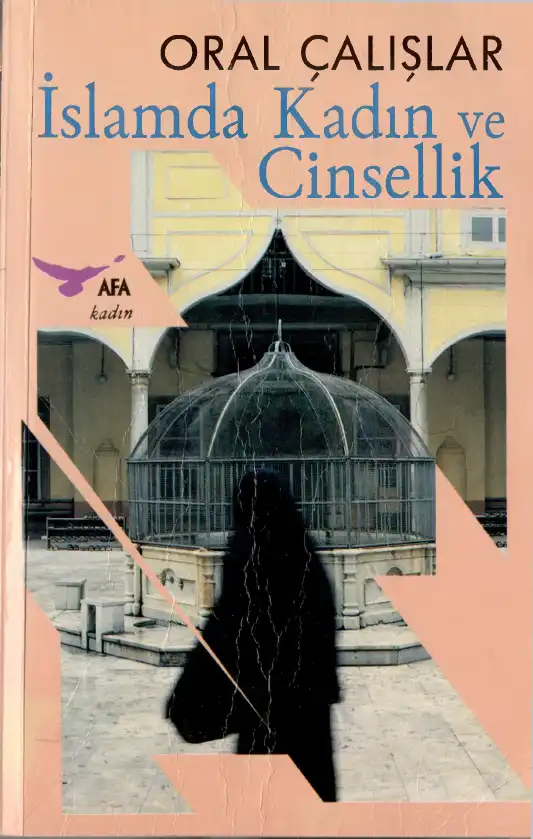 İslamda Kadın ve Cinsellik — Oral Çalışlar