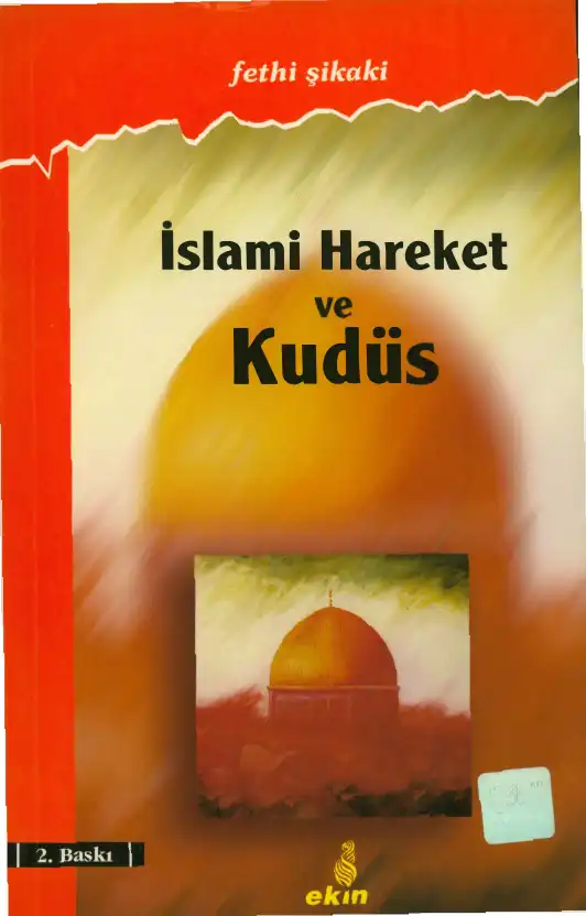 İslami Hareket ve Kudüs — Fethi Şikaki