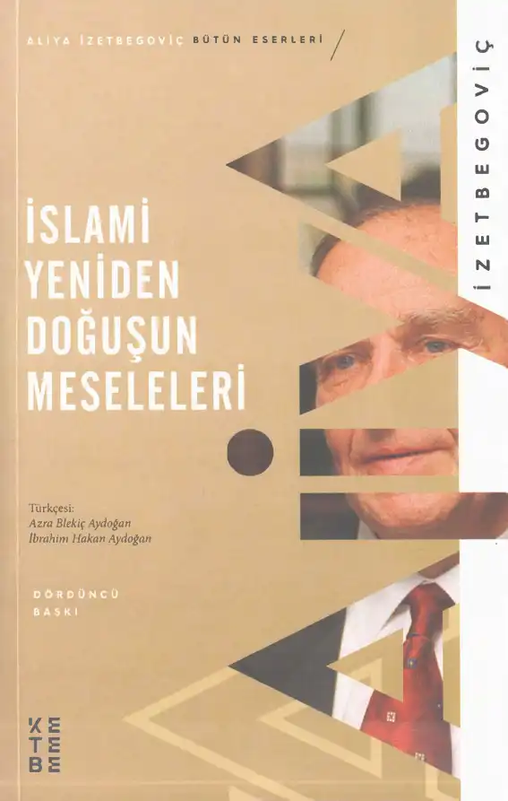 İslami Yeniden Doğuşun Meseleleri — Aliya İzetbegoviç