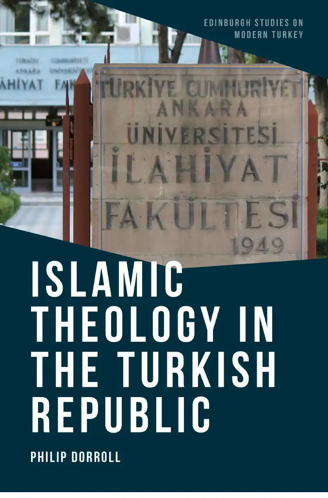 Islamic Theology in the Turkish Republic — Philip Dorroll