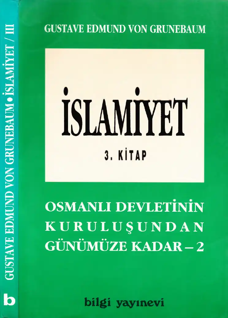 İslamiyet III — Gustave Edmund von Grunebaum
