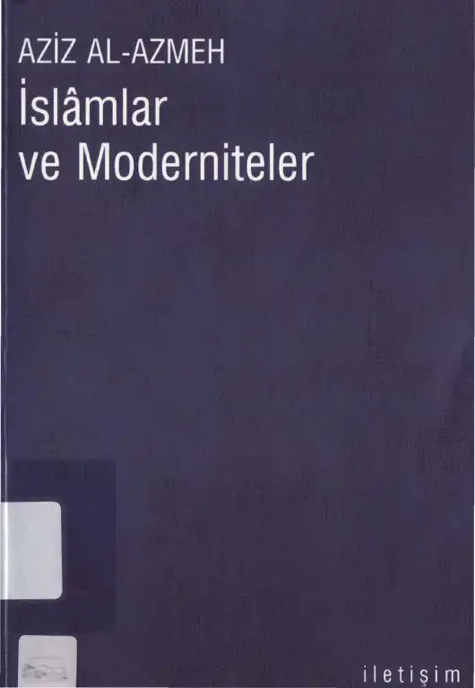 İslamlar ve Moderniteler — Aziz El-Azmeh
