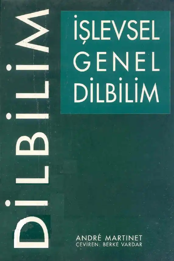 İşlevsel Genel Dilbilim — André Martinet