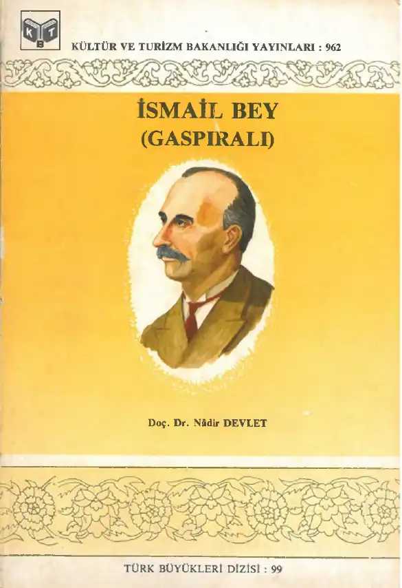 İsmail Bey Gaspıralı (1851-1914) — Nâdir Devlet