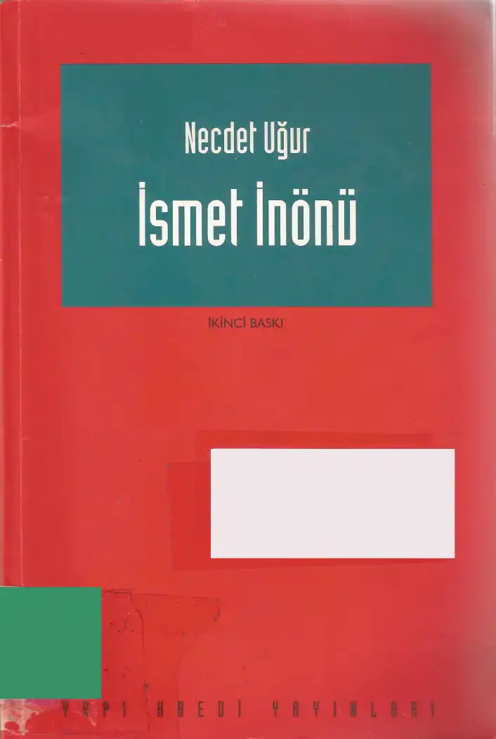 İsmet İnönü — Necdet Uğur