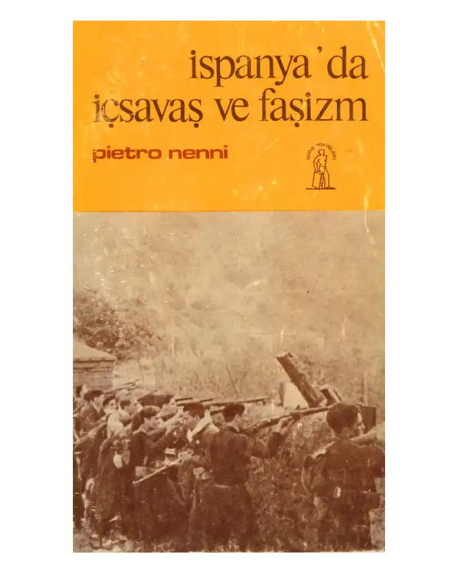 İspanya'da İçsavaş ve Faşizm — Pietro Nenni