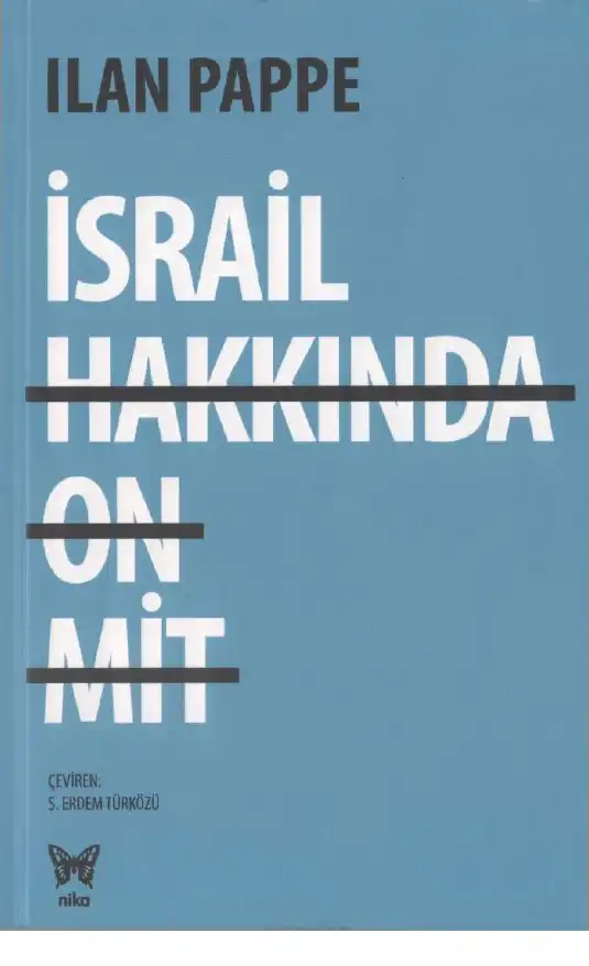 İsrail Hakkında On Mit — Noam Chomsky, İlan Pappe
