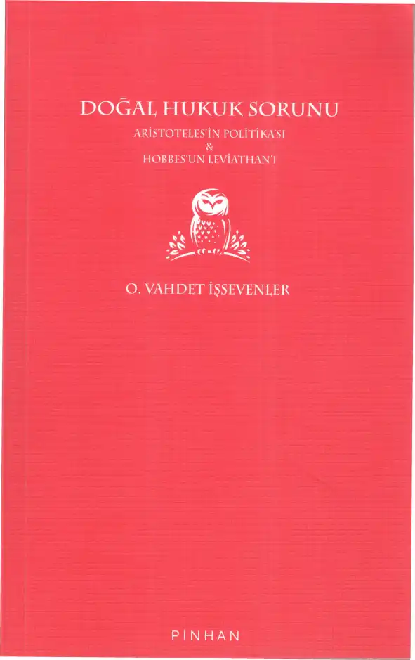 İşsevenler Doğal Hukuk Sorunu — O. Vahdet