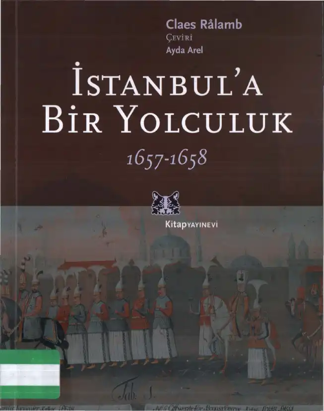 İstanbul'a Bir Yolculuk, 1657-1658 — Claes Ralamb