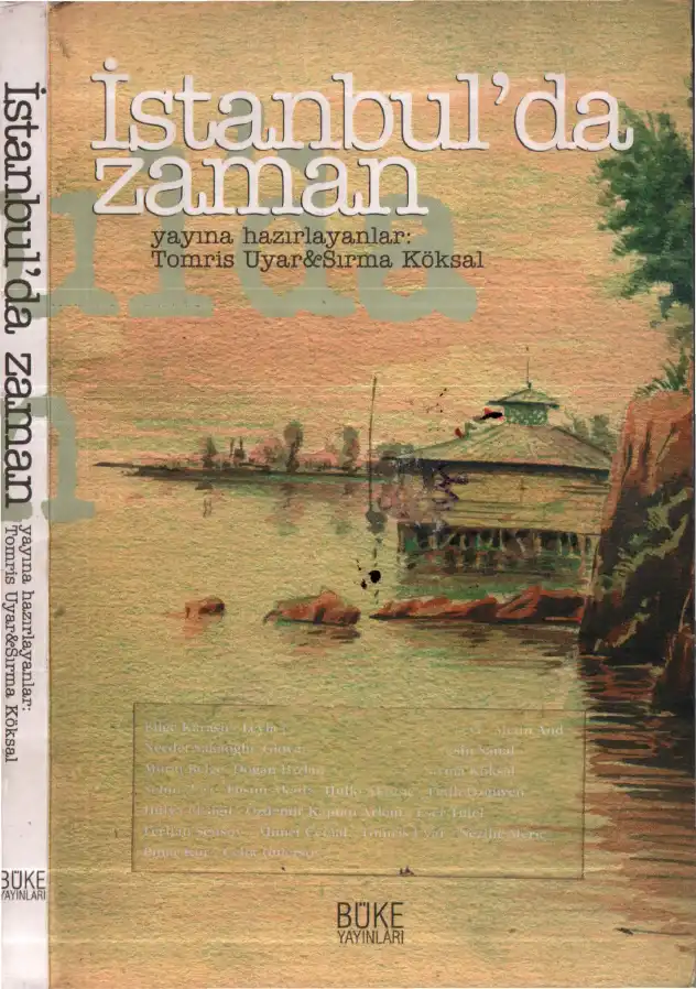 İstanbul'da Zaman — Tomris Uyar, Sırma Köksal