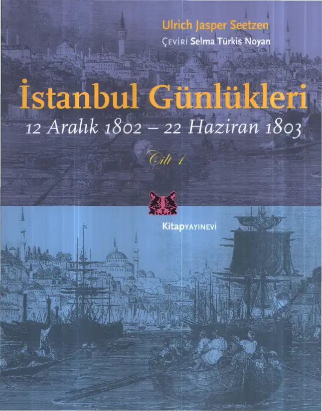 İstanbul Günlükleri ve Anadolu'da Yolculuk — Ulrich Jasper Seetzen