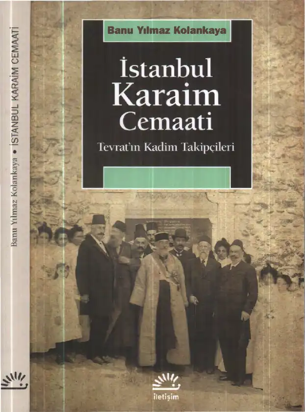 İstanbul Karaim Cemaati: Tevrat'ın Kadim Takipçileri — Banu Yılmaz Kolankaya