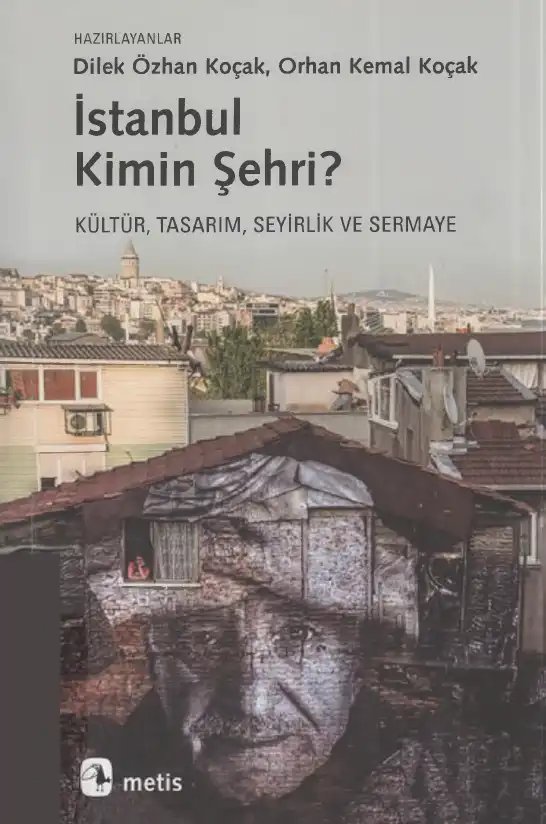 İstanbul Kimin Şehri? — Dilek Özhan Koçak
