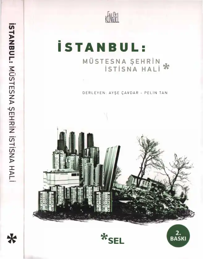 İstanbul: Müstesna Şehrin İstisna Hali — Ayşe Çavdar, Pelin Tan