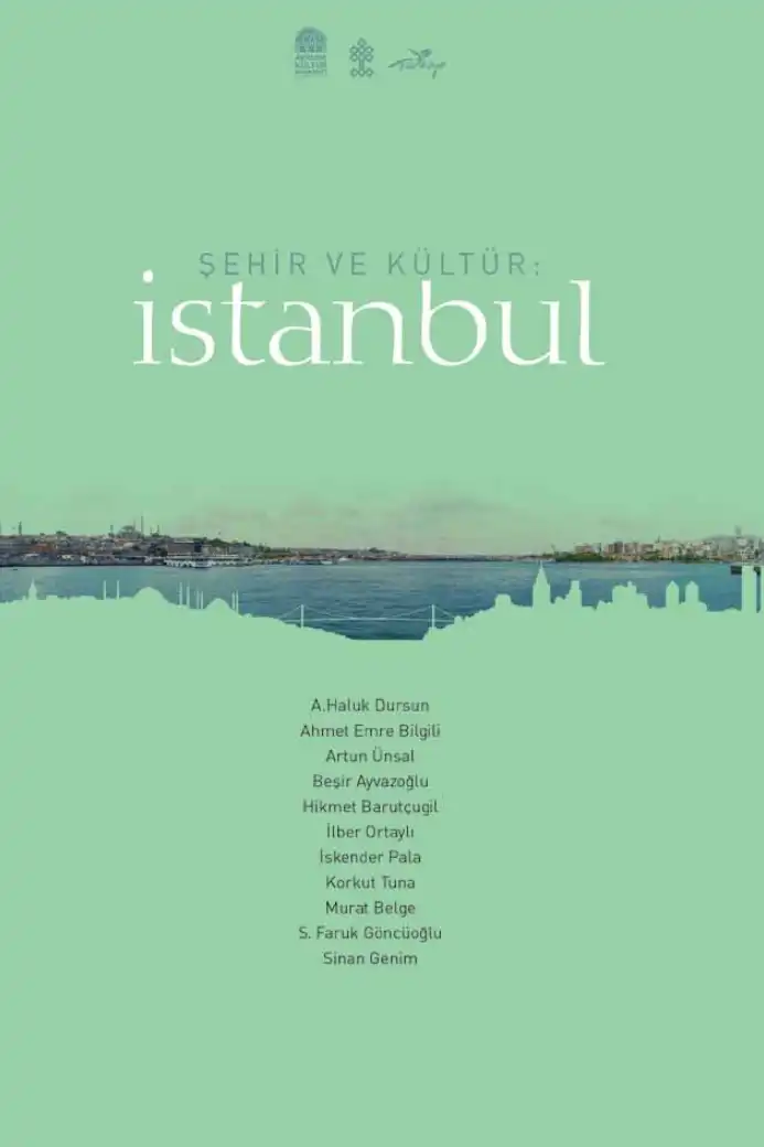 İstanbul: Şehir ve Kültür — Bilinmiyor