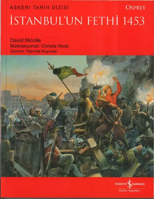 İstanbul'un Fethi 1453 — David Lindholm and David Nicolle