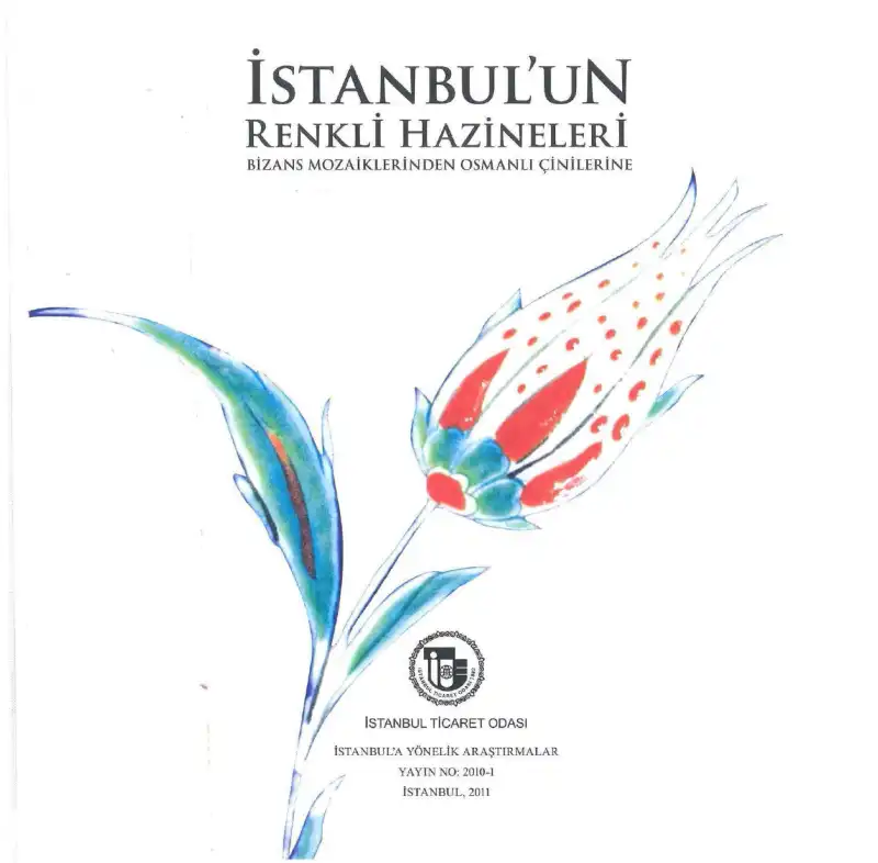İstanbul'un Renkli Hazineleri: Bizans Mozaiklerinden Osmanlı Çinilerine — Arda Sayıl
