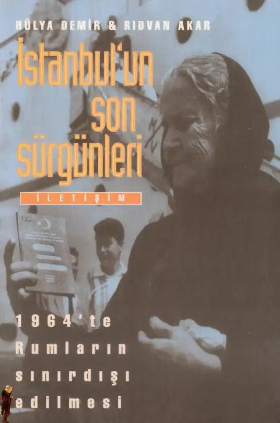 İstanbul'un Son Sürgünleri — Hülya Demir, Rıdvan Akar
