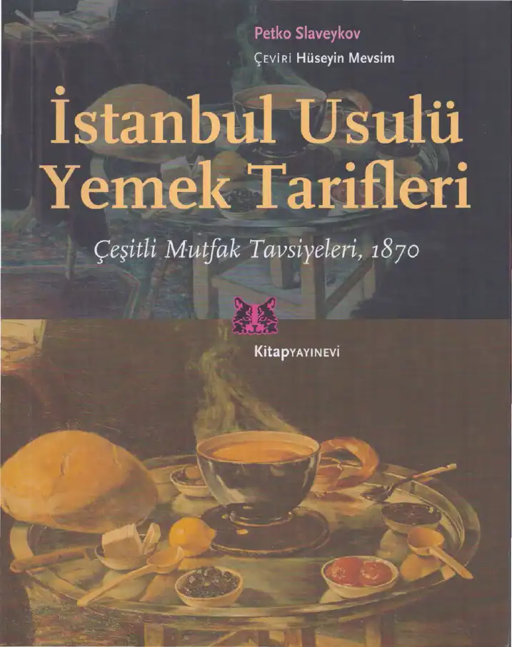 İstanbul Usulü Yemek Tarifleri — Petko Slaveykov