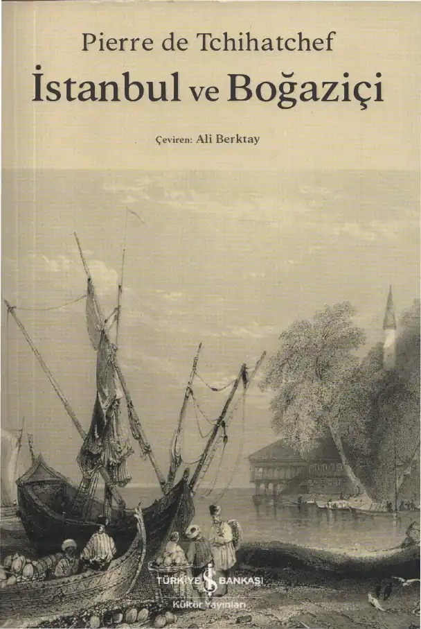 İstanbul ve Boğaziçi — Pierre de Tchihatchef