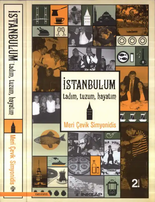 İstanbulum Tadım, Tuzum, Hayatım — Meri Çevik Simyonidis