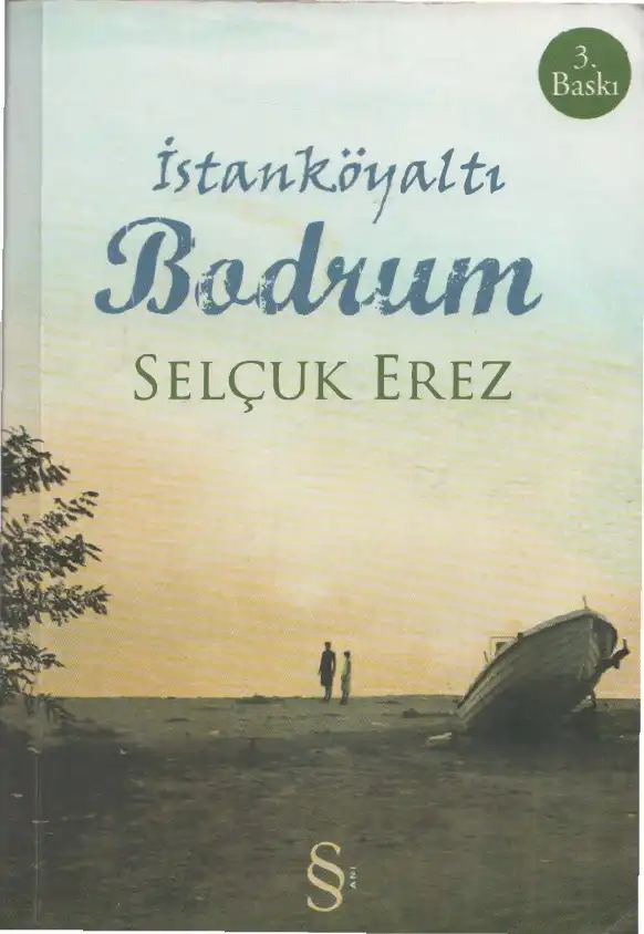 İstanköyaltı Bodrum — Selçuk Erez
