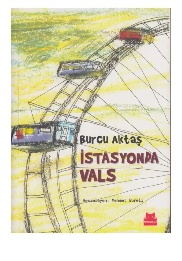 İstasyonda Vals — Burcu Aktaş