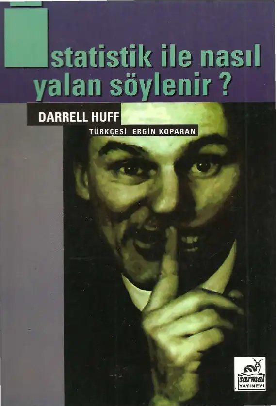 İstatistik İle Nasıl Yalan Söylenir — Darrell Huff