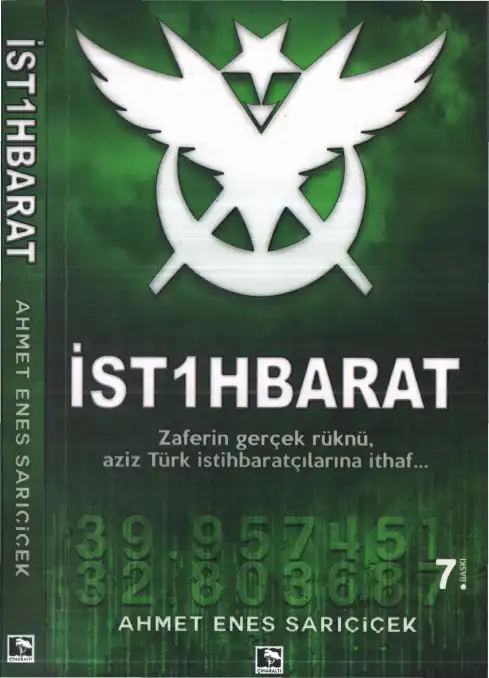 İSTİHBARAT — Ahmet Enes Sarıçiçek