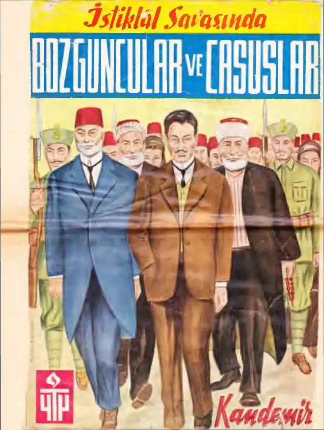 İstiklal Savaşında Bozguncular ve Casuslar — Feridun Kandemir