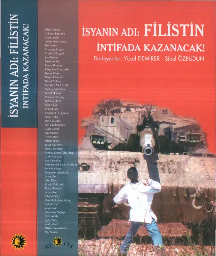 İsyanın Adı Filistin: İntifada Kazanacak — Yücel Demirer, Sibel Özbudun