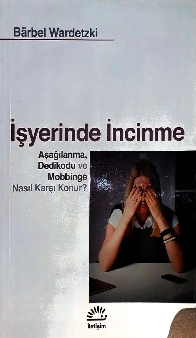 İşyerinde İncinme — Barbel Wardetzki