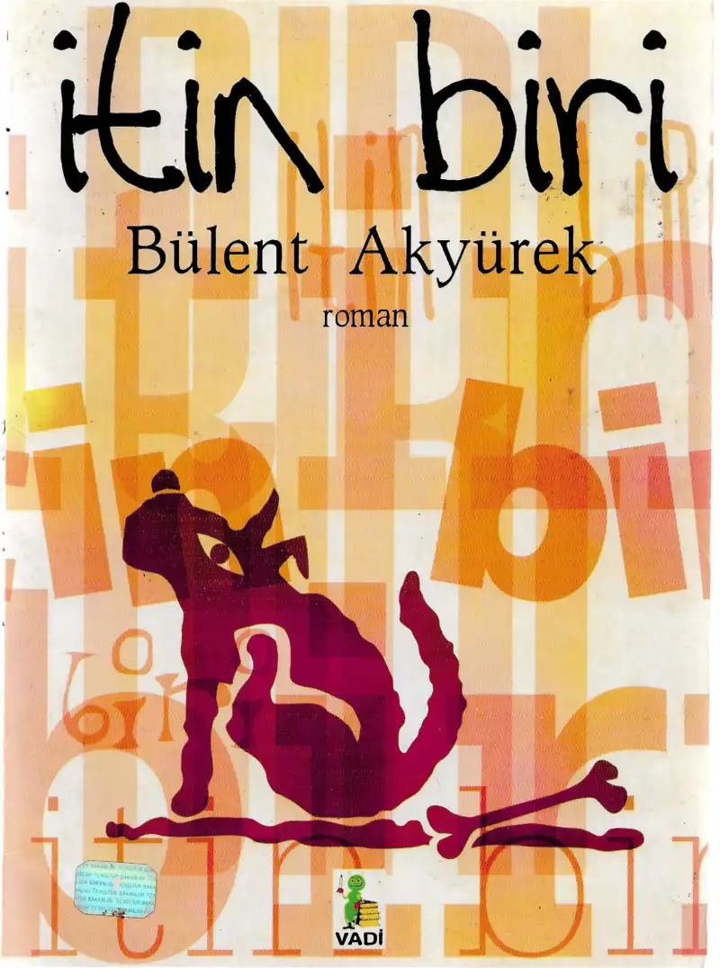 İtin Biri — Bülent Akyürek