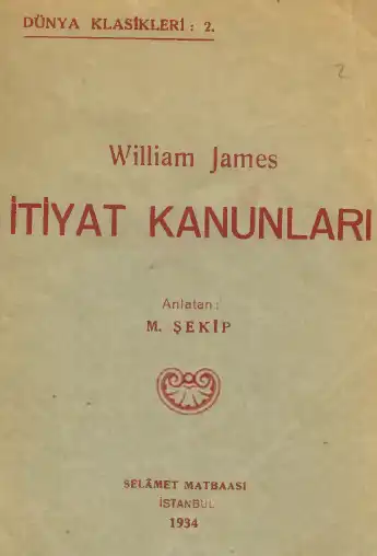 İtiyat Kanunları — Charles Sanders Peirce, William James, John Dewey