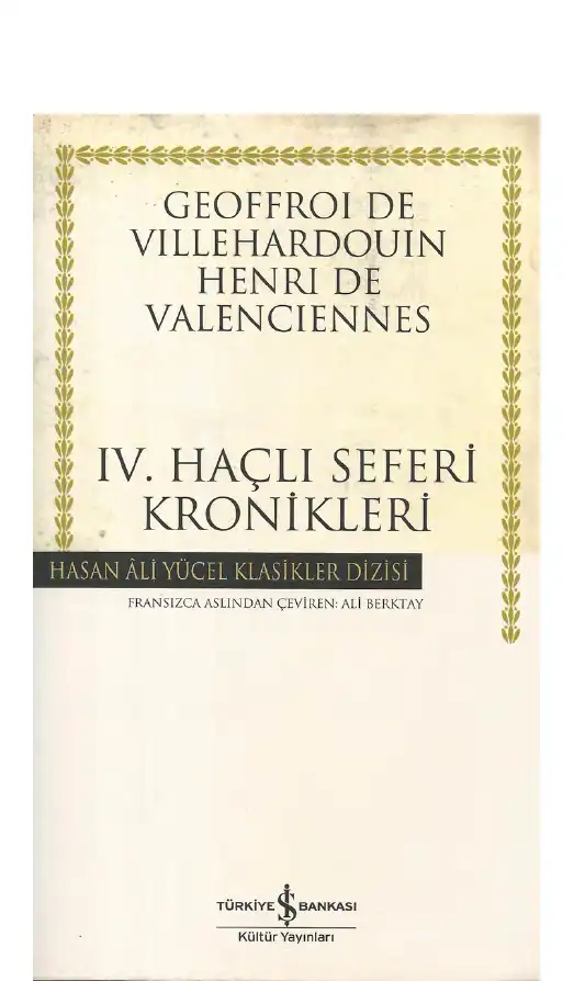 İv Haçlı Seferi — Geoffroi Villehardouin