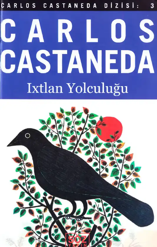 İxtlan Yolculuğu Söz — Carlos Castaneda