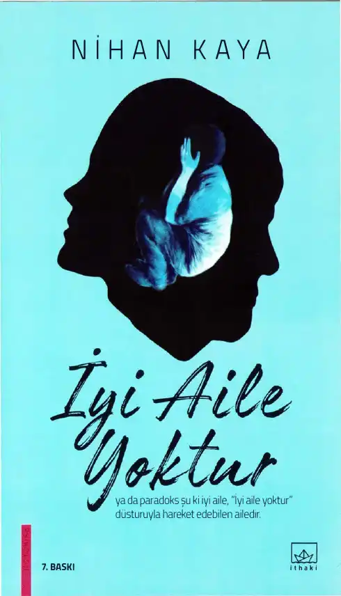 İyi Aile Yoktur — Nihan Kaya
