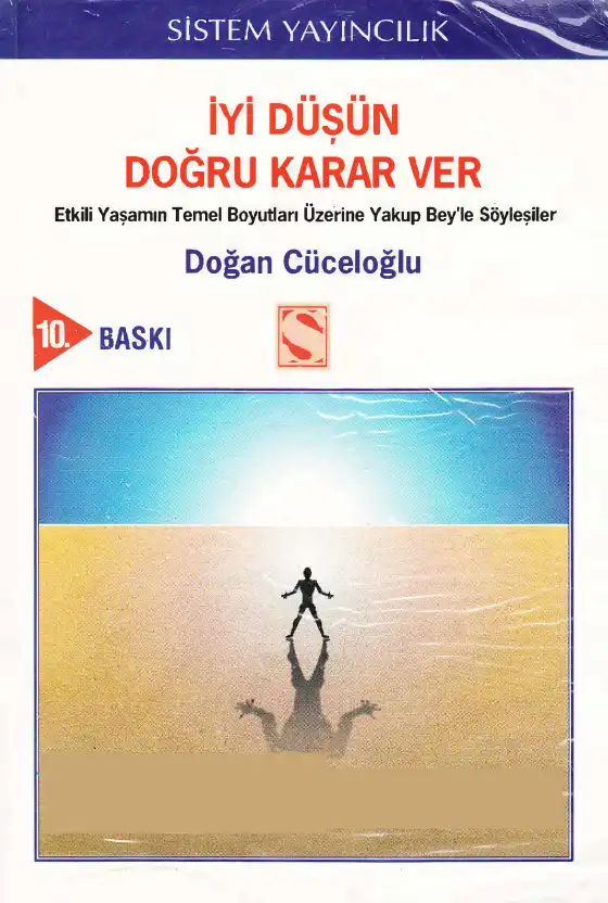 İyi Düşün Doğru Karar Ver — Doğan Cüceloğlu