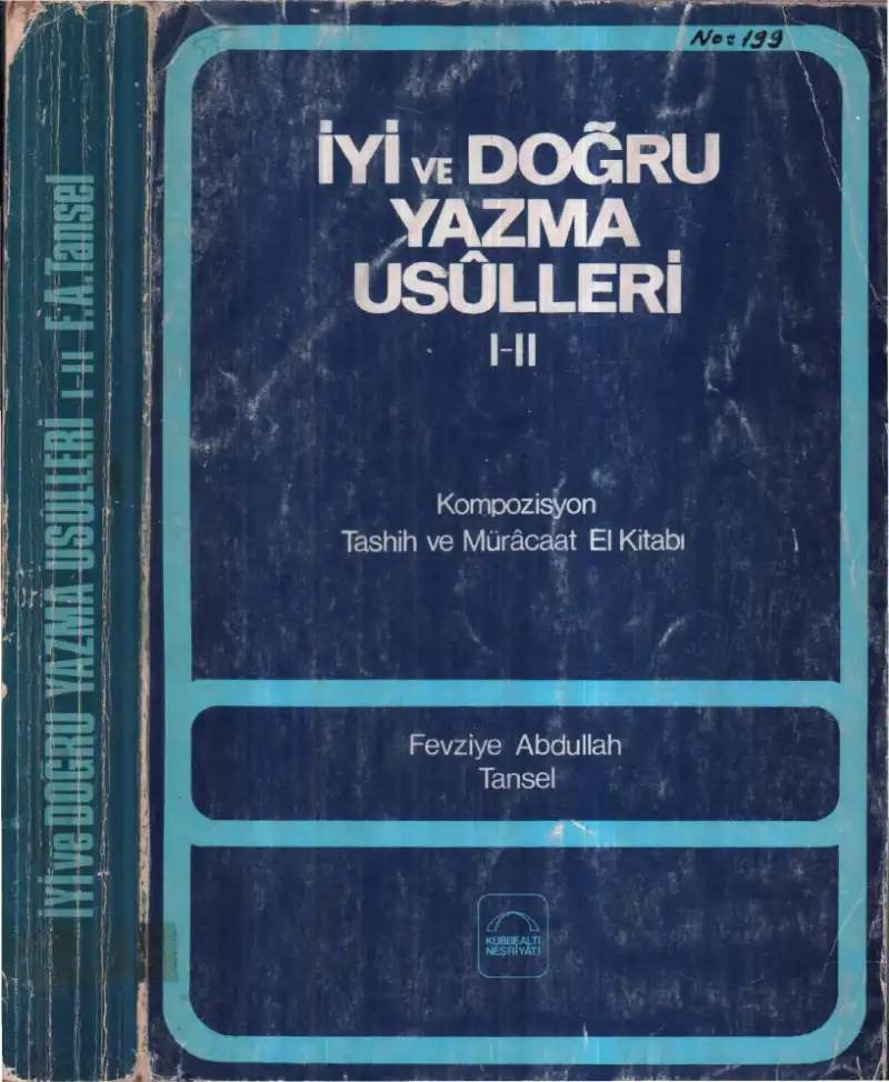 İyi Ve Doğru Yazma Usulleri Cilt I-II — Fevziye Abdullah Tansel