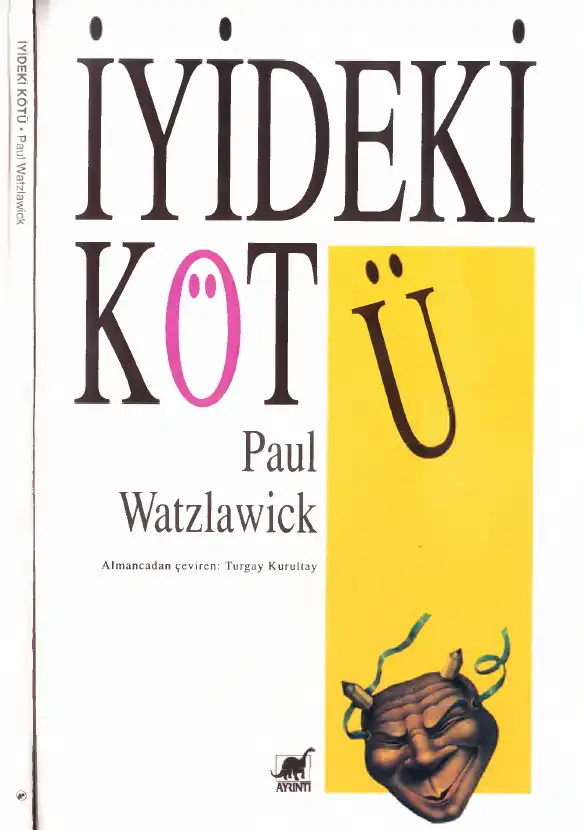 İyideki Kötü — Paul Watzlawick